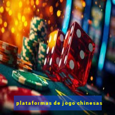 plataformas de jogo chinesas